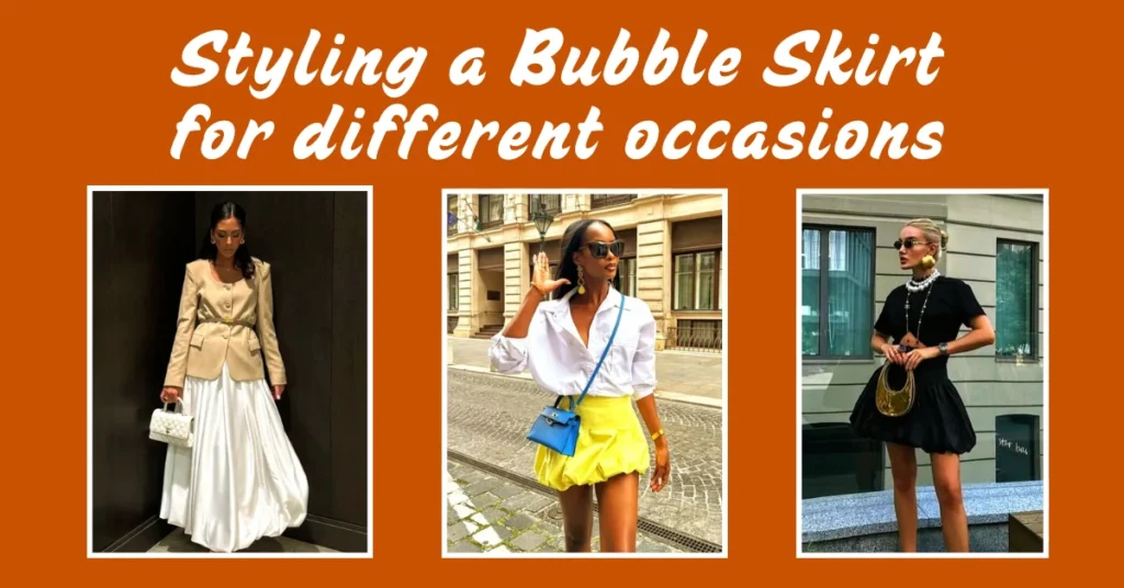 Bubble Skirt Styling for different occasions
